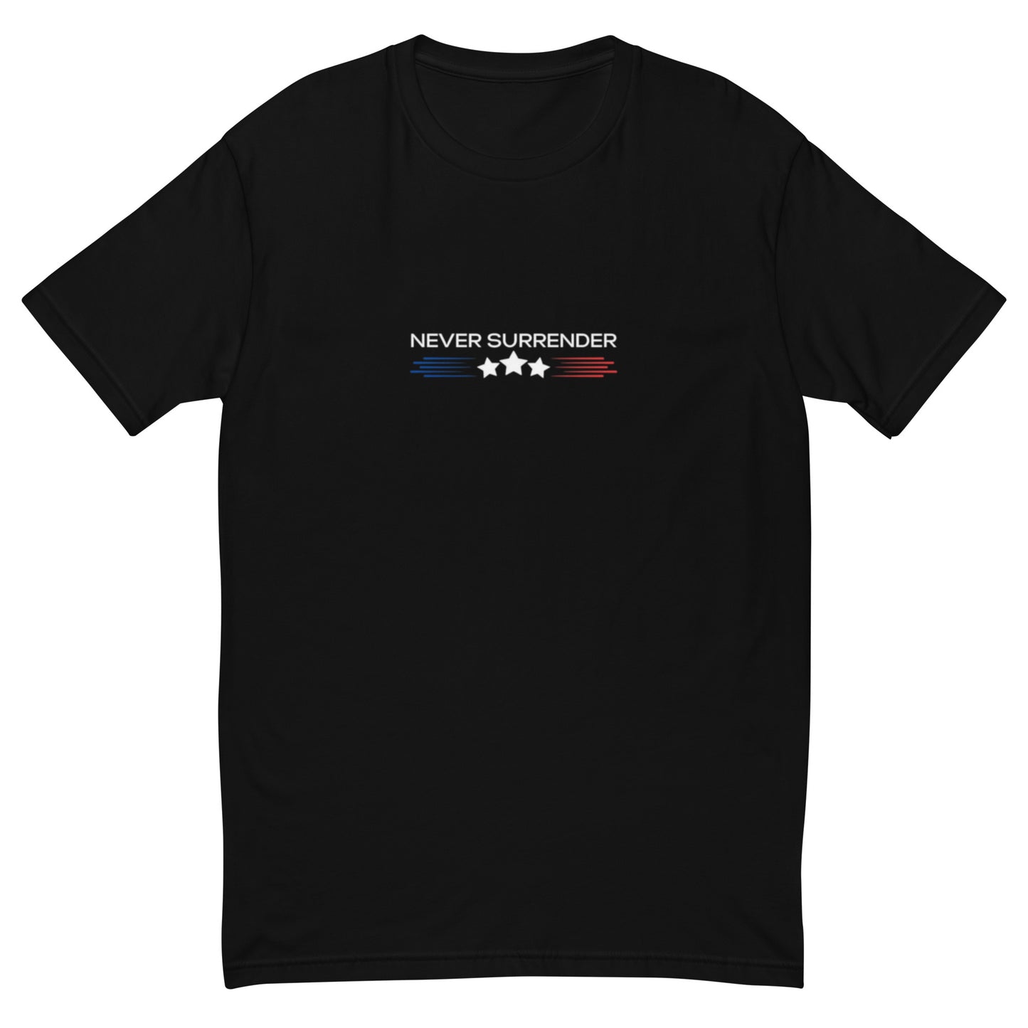 Short Sleeve T-shirt Never Surrender