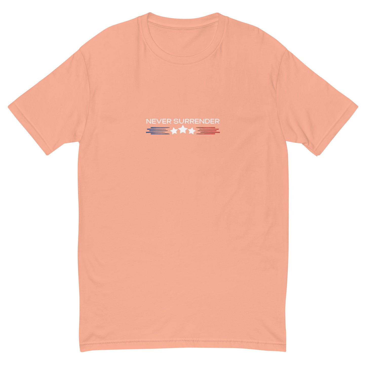 Short Sleeve T-shirt Never Surrender